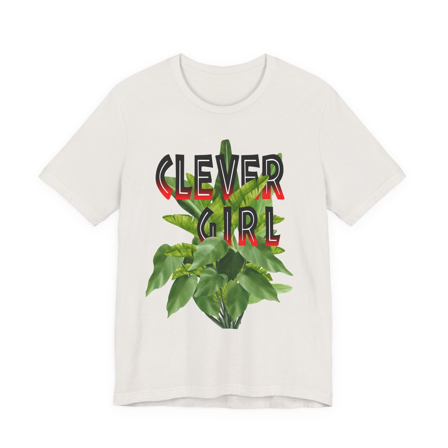 "Clever Girl" Plant Tee, Unisex T-Shirt, Nature Lover Gift, Casual Style, Plant Mom Shirt, Eco-Friendly Fashion