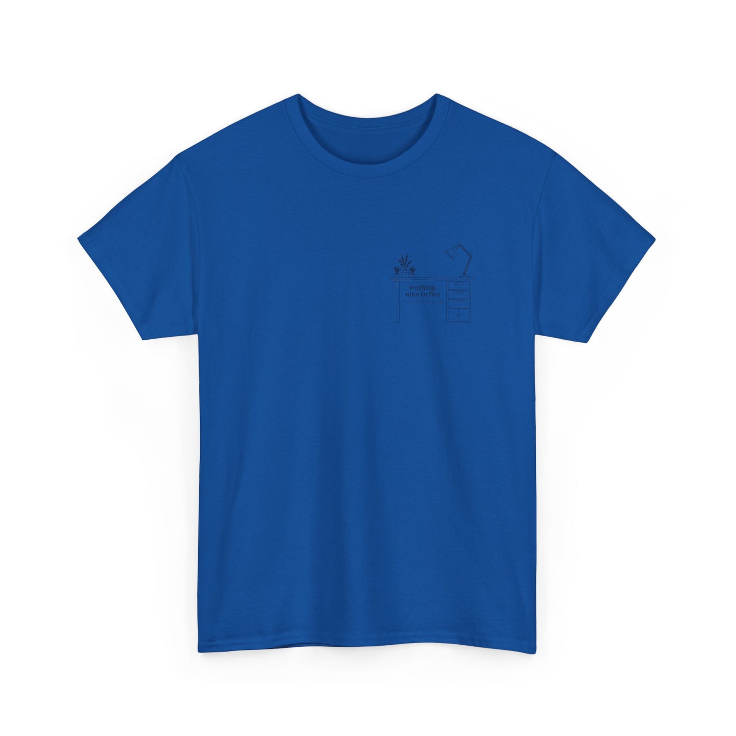 "Working 9-5" Minimalist - Unisex Heavy Cotton Tee