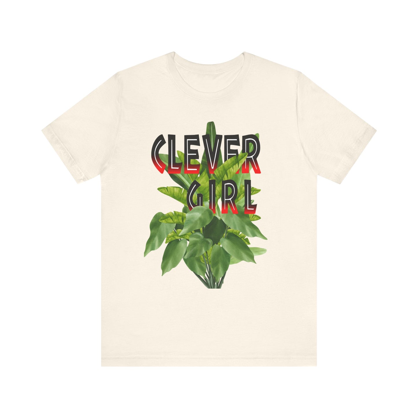 "Clever Girl" Plant Tee, Unisex T-Shirt, Nature Lover Gift, Casual Style, Plant Mom Shirt, Eco-Friendly Fashion