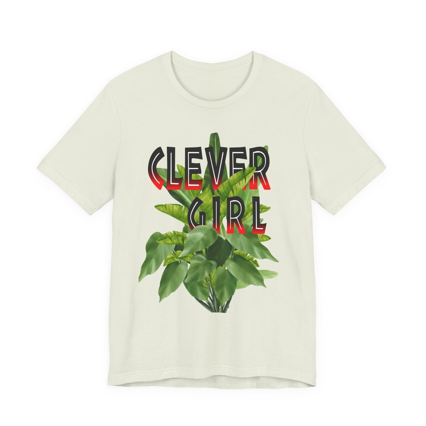 "Clever Girl" Plant Tee, Unisex T-Shirt, Nature Lover Gift, Casual Style, Plant Mom Shirt, Eco-Friendly Fashion