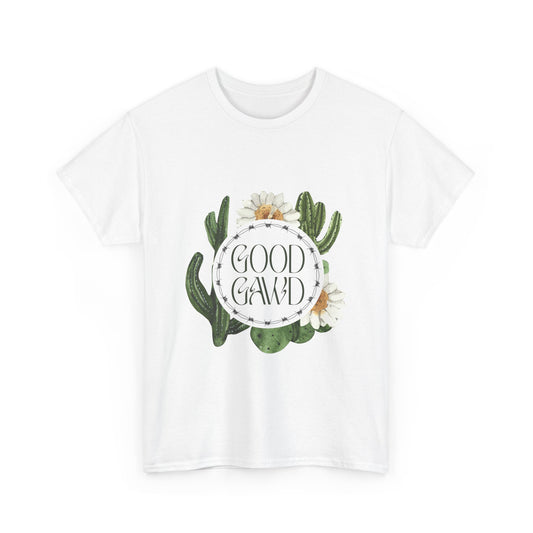 "Good Gawd" Cactus Unisex Heavy Cotton T-Shirt