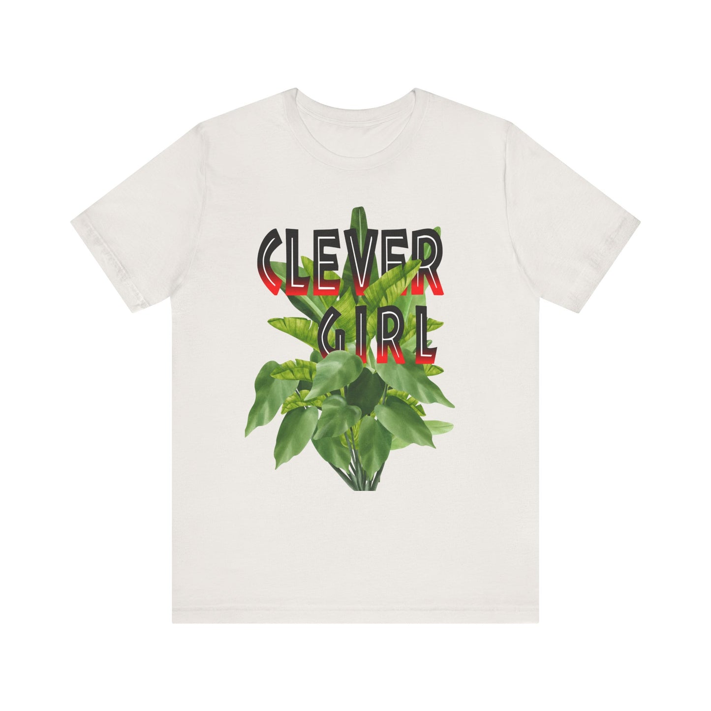 "Clever Girl" Plant Tee, Unisex T-Shirt, Nature Lover Gift, Casual Style, Plant Mom Shirt, Eco-Friendly Fashion